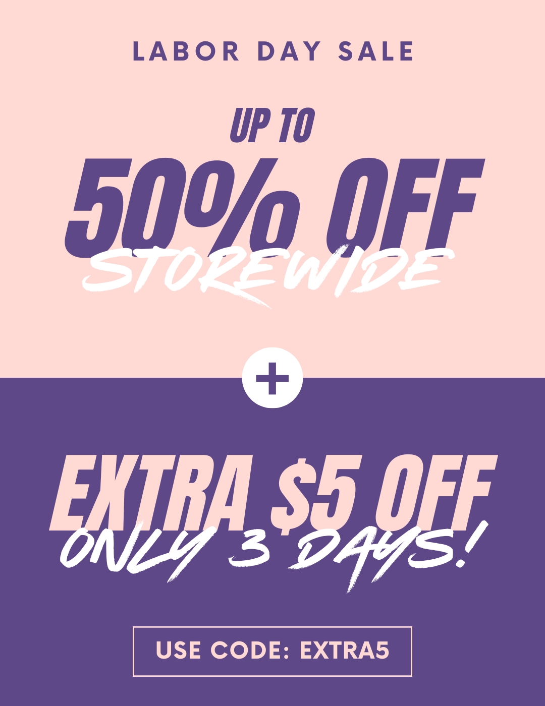 Up to 50% Off Storewide + Extra $5 Off! Use Code: EXTRA5